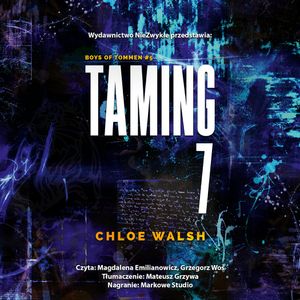 Taming 7. Boys of Tommen. Tom 5, Chloe Walsh