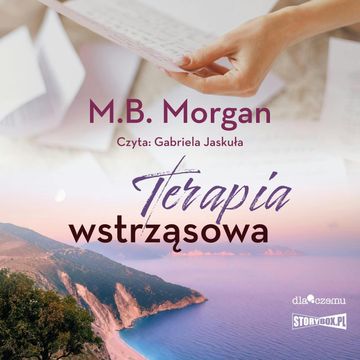 Terapia wstrząsowa audiobook, M.B. Morgan