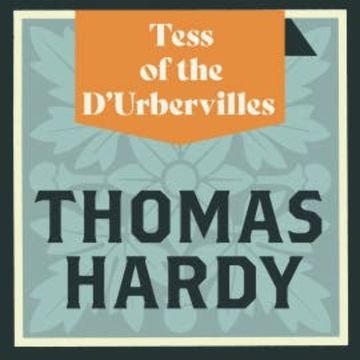 Tess of the D'Urbevilles audiobook, Thomas Hardy
