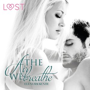 The Air We Breathe, Elena Mackenzie