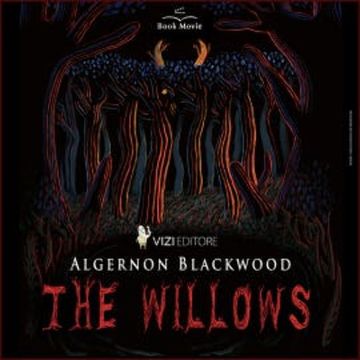 The willows audiobook, Algernon Blackwood