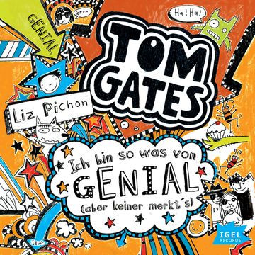 Tom Gates. Ich bin sowas von genial (aber keiner merkt's) audiobook, Liz Pichon