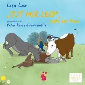 "Tut mir leid", sagte der Hase, Lisa Lax