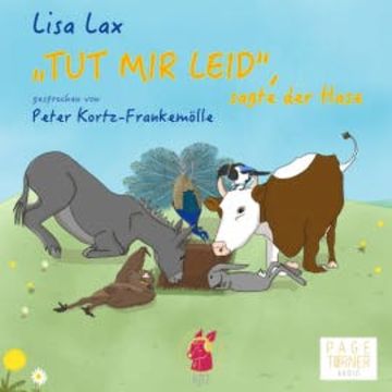 "Tut mir leid", sagte der Hase audiobook, Lisa Lax