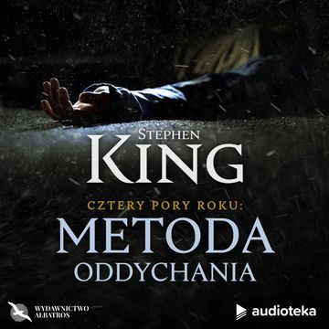 Zimowa opowieść: Metoda oddychania audiobook, Stephen King