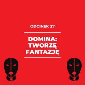 027 - Domina: tworzę fantazję - Lady Perse, Zorya Blue