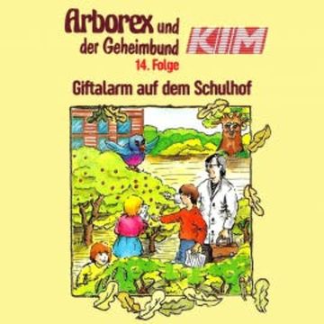 14: Giftalarm auf dem Schulhof audiobook, Erika Immen