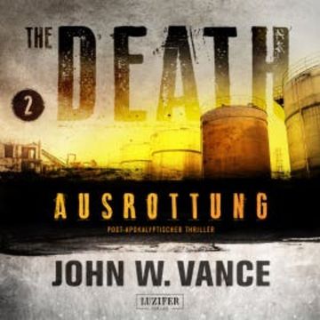 AUSROTTUNG (The Death 2) audiobook, John W. Vance