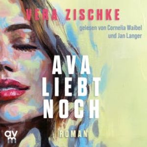Ava liebt noch, Vera Zischke