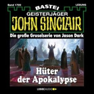 Hüter der Apokalypse (John Sinclair, Band 1700), Jason Dark