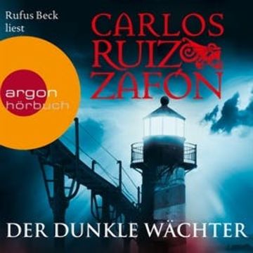 Der dunkle Wächter audiobook, Carlos Ruiz Zafón