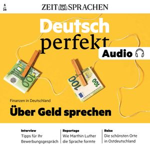 Deutsch perfekt Audio - Über Geld sprechen, Alia Begisheva
