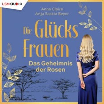 Die Glücksfrauen audiobook, Anna Claire