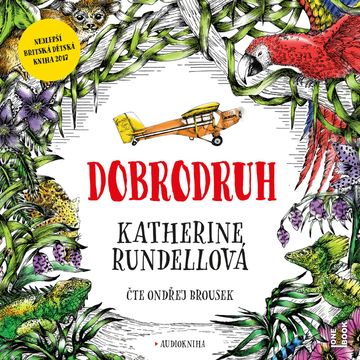 Dobrodruh, Katherine Rundellová
