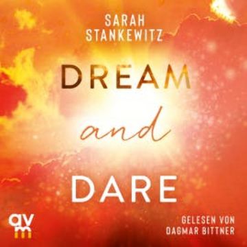 Dream and Dare audiobook, Sarah Stankewitz