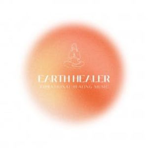 Earth Healer - Vibrational Healing Music, Holistic Sound Therapy