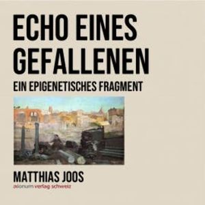 Echo eines Gefallenen, Matthias Joos
