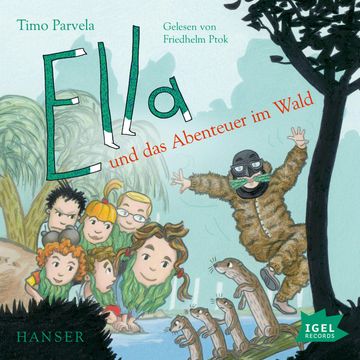 Ella und das Abenteuer im Wald audiobook, Timo Parvelal
