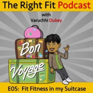 Fit Fitness in my Suitcase, Varuchhi Dubey