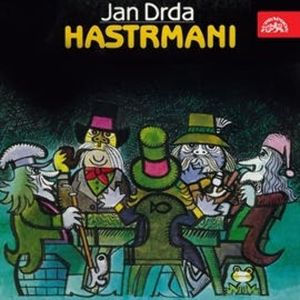 Hastrmani, Jan Drda