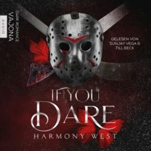 If You Dare, Harmony West