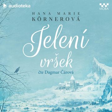 Jelení vršek audiobook, Hana Marie Körnerová