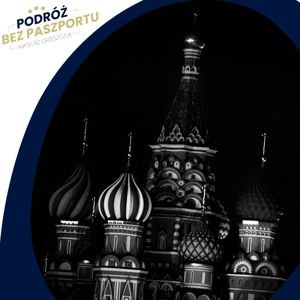 Kim są i w co wierzą rosyjskie elity? Jaka przyszłość czeka Rosję?, Mateusz Grzeszczuk