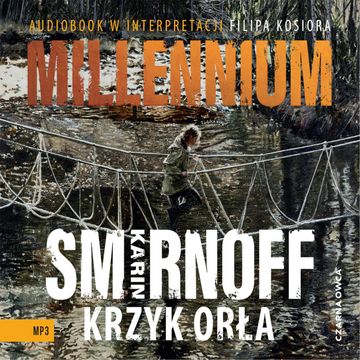 Millennium Tom 7. Krzyk orła, Karin Smirnoff