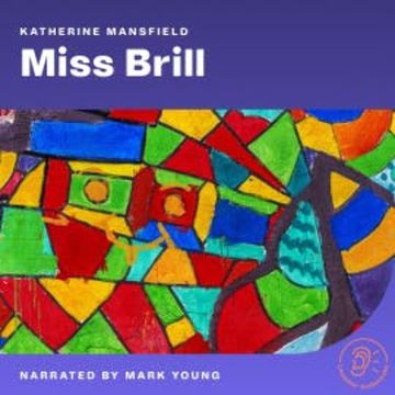 Miss Brill audiobook, Katherine Mansfield