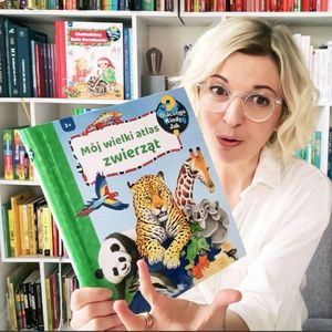 Mój wielki atlas zwierząt (3-6 lat), Anna Jankowska