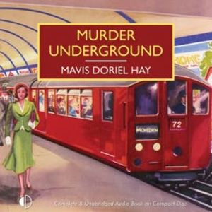 Murder Underground, Mavis Doriel Hay