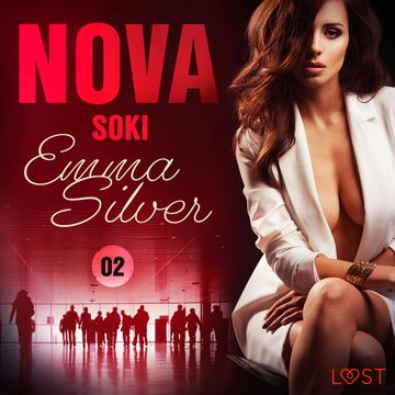 Nova 2: Soki. Erotic noir audiobook, Emma Silver