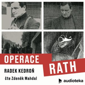 Operace Rath, Radek Kedroň