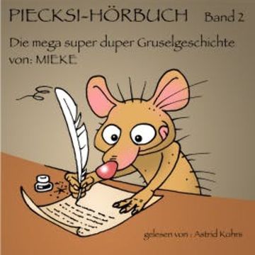 Piecksi Hörbuch Band 2 audiobook, MIEKE