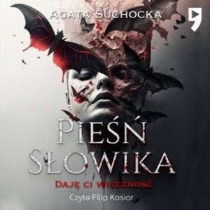 Pieśń słowika. Daję ci wieczność akt 3, Agata Suchocka