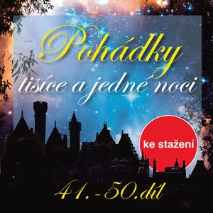 Pohádky tisíce a jedné noci 41–50, Anonym
