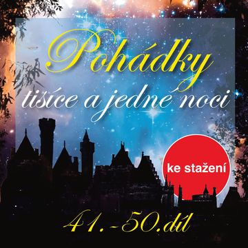 Pohádky tisíce a jedné noci 41–50 audiobook, Anonym