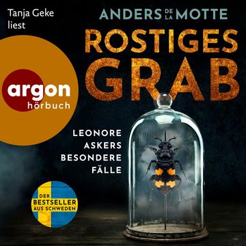 Rostiges Grab - Leonore Askers besondere Fälle - Leo Asker, Band 3 (Ungekürzte Lesung) audiobook, Anders de la Motte