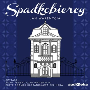 Spadkobiercy audiobook, Jan Warenycia