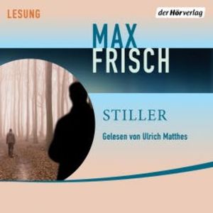 Stiller, Max Frisch