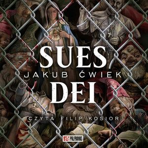 Sues Dei, Jakub Ćwiek