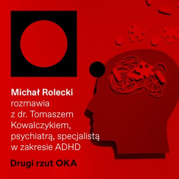 System przegapia wiele dzieci z ADHD. Dostają diagnozę dopiero jako dorośli audiobook, OKO.press