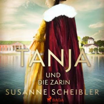 Tanja und die Zarin audiobook, Susanne Scheibler