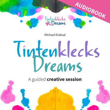 Tintenklecks Dreams: AUDIOBOOK audiobook, Michael Draksal