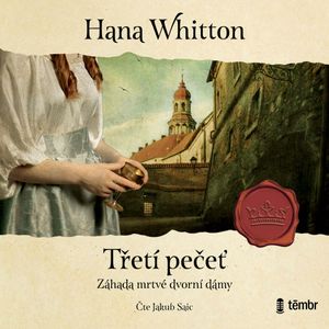 Třetí pečeť, Hana Whitton