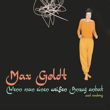 Wenn man einen weißen Anzug anhat audiobook, Max Goldt