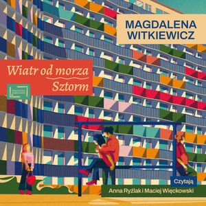 Wiatr od morza. Sztorm. Tom 1, Magdalena Witkiewicz