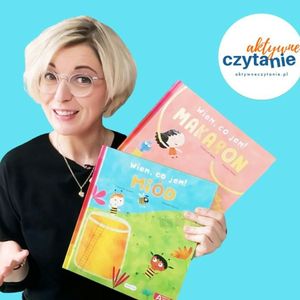 Wie, co jem. Makaron i Miód (wiek 4+), Anna Jankowska