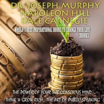World's Best Inspirational Books to Change Your Life (3 Books) audiobook, Napoleon Hill