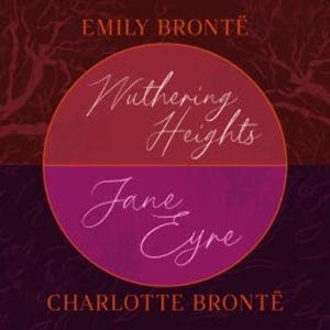 Wuthering Heights and Jane Eyre, Charlotte Brontë